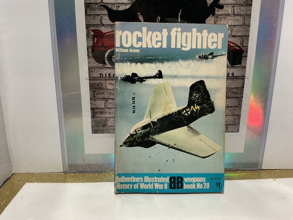 ROCKET FIGHTER: BALLANTINES ILLUSTRATED WEAPONS, 1971 COPY, WILLIAM GREEN