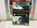 ALL THE GALLANT MEN - FIRST MEMIOR BY A USS ARIZONA SURVIVOR, DONALD STRATTON