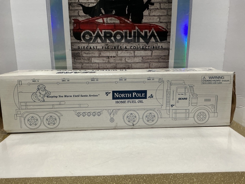 SEARS LIMITED EDITION - SEASON’S GREETING - NORTH POLE FUEL OIL 18-WHEELER