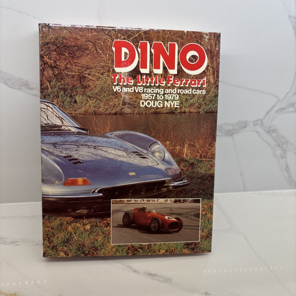 Book Ferrari Dino The Little Ferrari V6 & V8 1957 to 1979 by D. Nye 1979 w/dj
